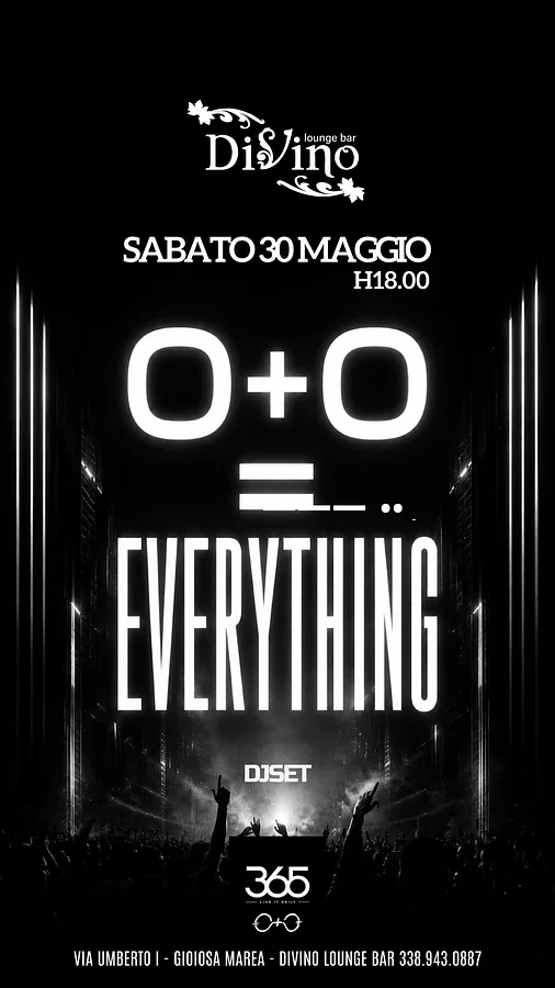 O + O = EVERYTHING al Divino Lounge Bar · Ttattà Go