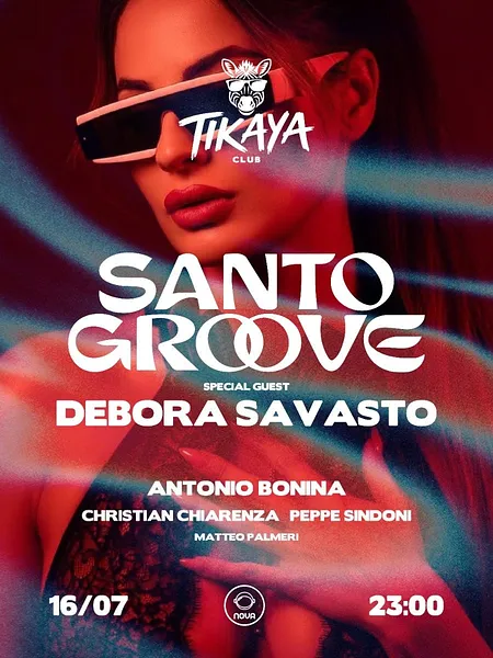 Giovedì In_Hype al Tikaya Club: Santo Groove - Ospite Debora Savasto