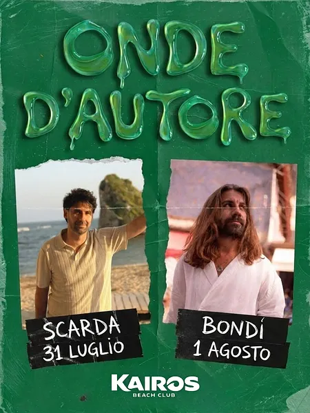 Onde D'Autore - Scarda e Alessio Bondi al Kairos Beach Club