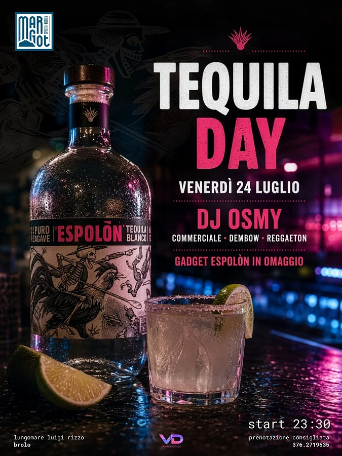 Tequila Day al Margot · Ttattà Go