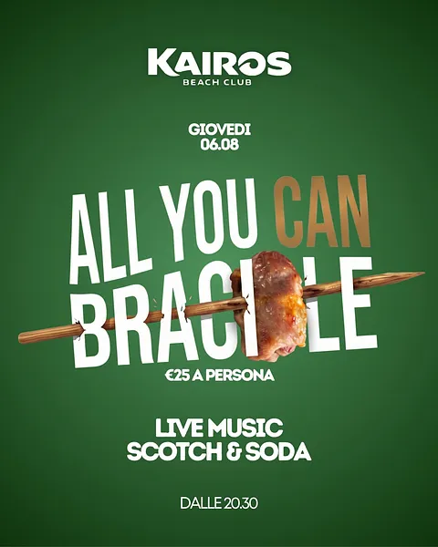 ALL YOU CAN BRACIOLE AL KAIROS BEACH CLUB 