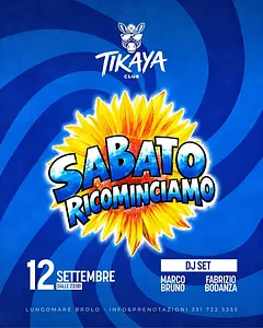 Sabato Ricominciamo al Tikaya Club — foto 1